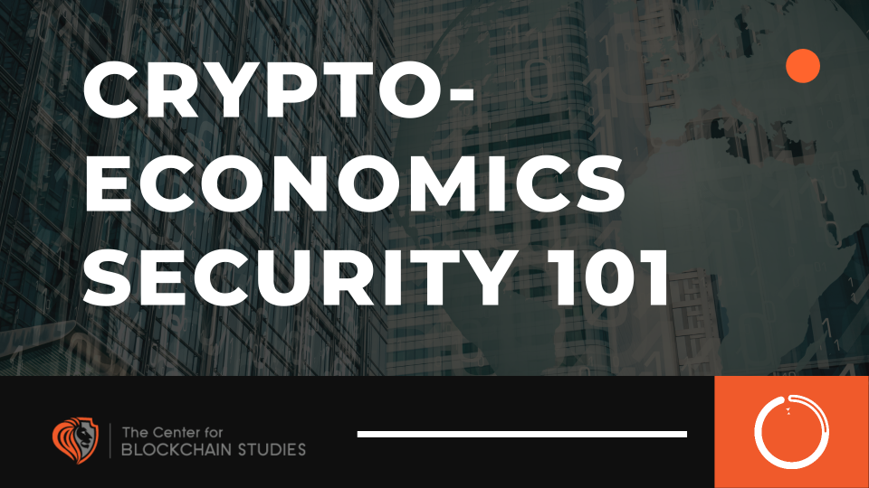 Cryptoeconomics Security 101